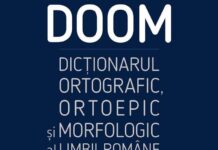 Noul Dicţionar ortografic, ortoepic şi morfologic al limbii române, lansat oficial. În jur de 3.500 de cuvinte noi, introduse în DOOM3