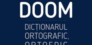 Noul Dicţionar ortografic, ortoepic şi morfologic al limbii române, lansat oficial. În jur de 3.500 de cuvinte noi, introduse în DOOM3