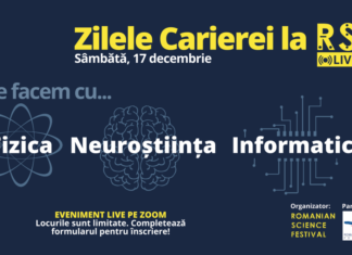Romanian Science Festival lansează ”Zilele carierei la RSF”. Neuroștiința, Informatica și Fizica, primele sesiuni live pentru elevi și studenți